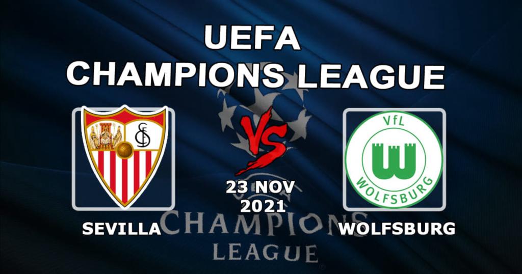 Севилья - Вольфсбург: прогноз и ставка на матч Лиги Чемпионов - 23.11.2021