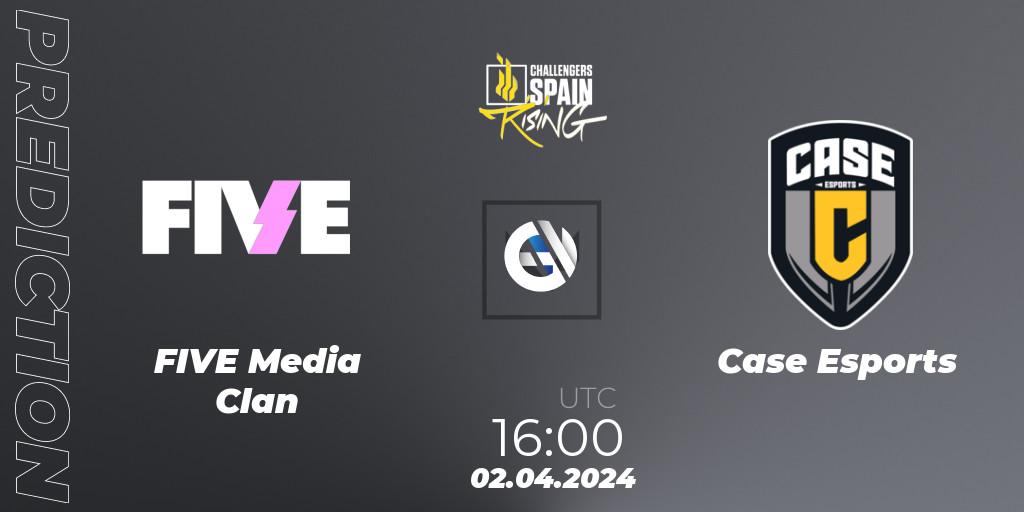 FIVE Media Clan - Case Esports: прогноз. 02.04.24, VALORANT, VALORANT Challengers 2024 Spain: Rising Split 1