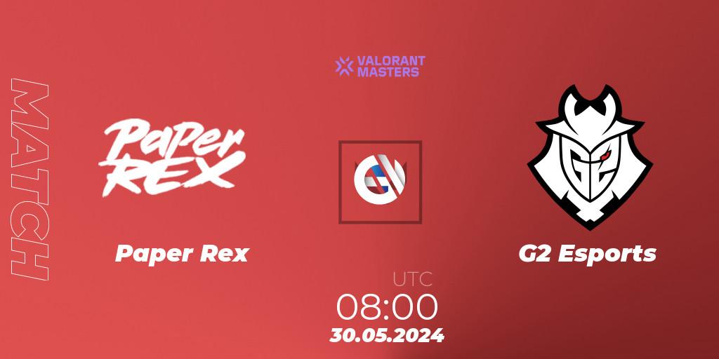Paper Rex VS G2 Esports