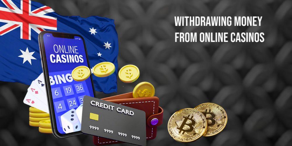 Вывод денег из онлайн-казино в Австралии: Подробное руководство