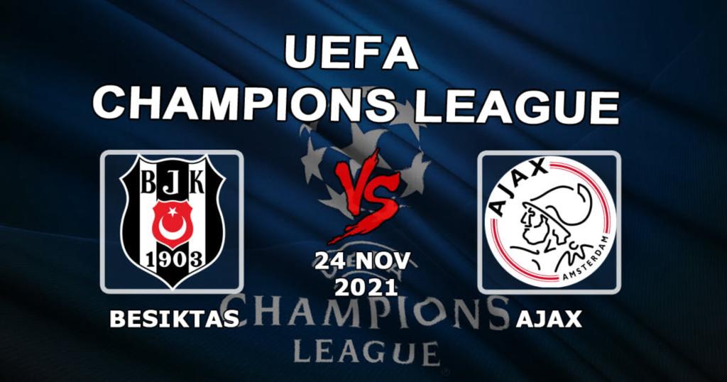 Бешикташ - Аякс: прогноз и ставка на матч Лиги Чемпионов - 24.11.2021