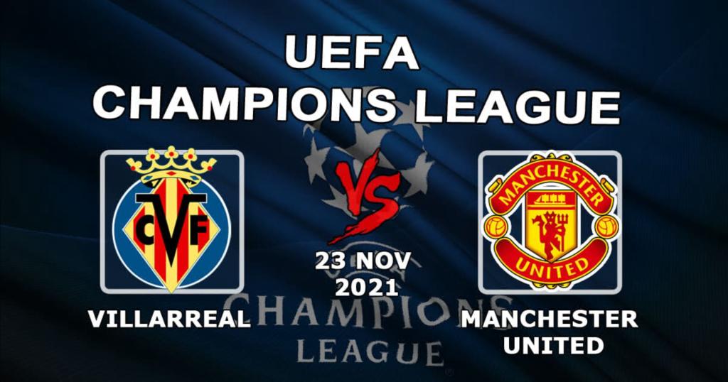 Вильярреал - Манчестер Юнайтед: прогноз и ставка на матч Лиги Чемпионов - 23.11.2021