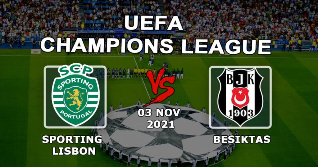 Спортинг Лиссабон - Бешикташ: прогноз и ставка на матч Лиги Чемпионов - 03.11.2021