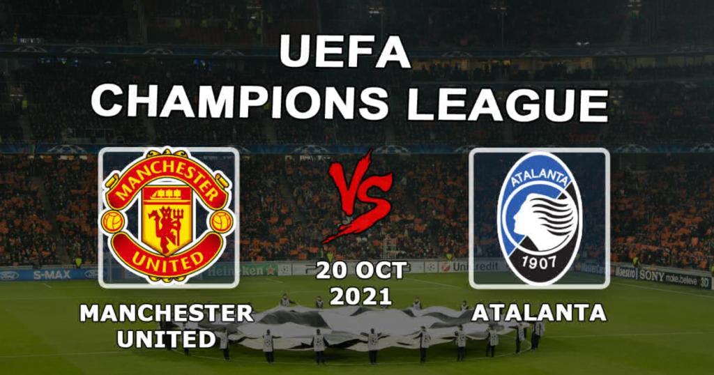 Манчестер Юнайтед - Аталанта: прогноз и ставка на матч Лиги Чемпионов - 20.10.2021