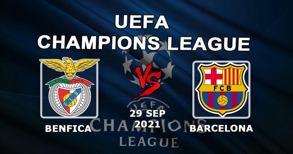 Бенфика - Барселона: прогноз и ставка на матч Лиги Чемпионов - 29.09.2021