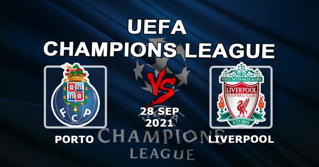 Порту - Ливерпуль: прогноз и ставка на матч Лиги Чемпионов - 28.09.2021