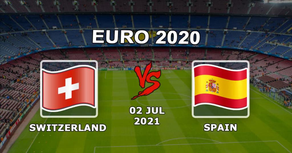 Швейцария - Испания: прогноз и ставка на матч 1/4 финала Евро-2020 - 02.07.2021