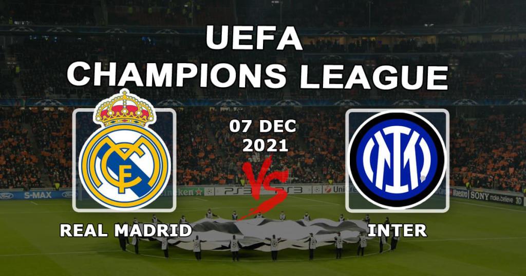 Реал Мадрид - Интер: прогноз и ставка на матч Лиги Чемпионов - 07.12.2021