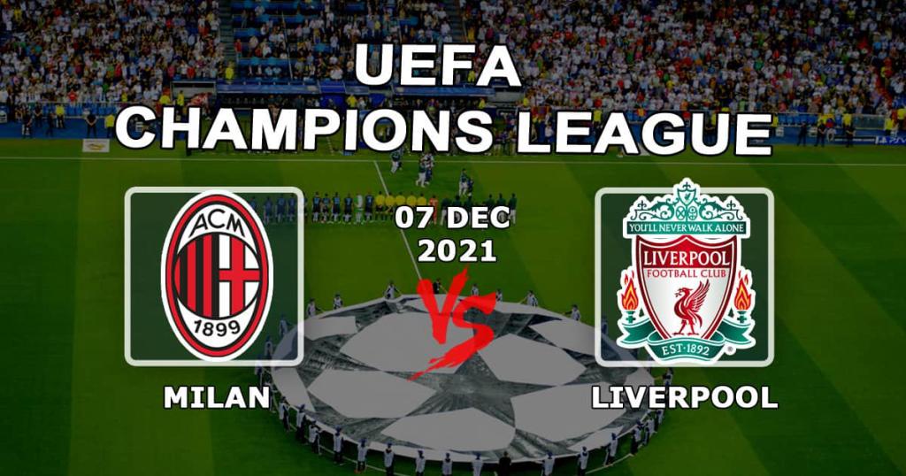 Милан - Ливерпуль: прогноз и ставка на матч Лиги Чемпионов - 07.12.2021