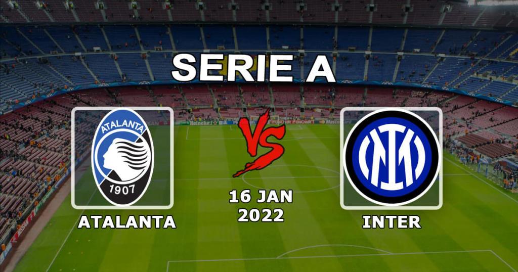 Аталанта - Интер: прогноз и ставка на Серию А - 16.01.2022