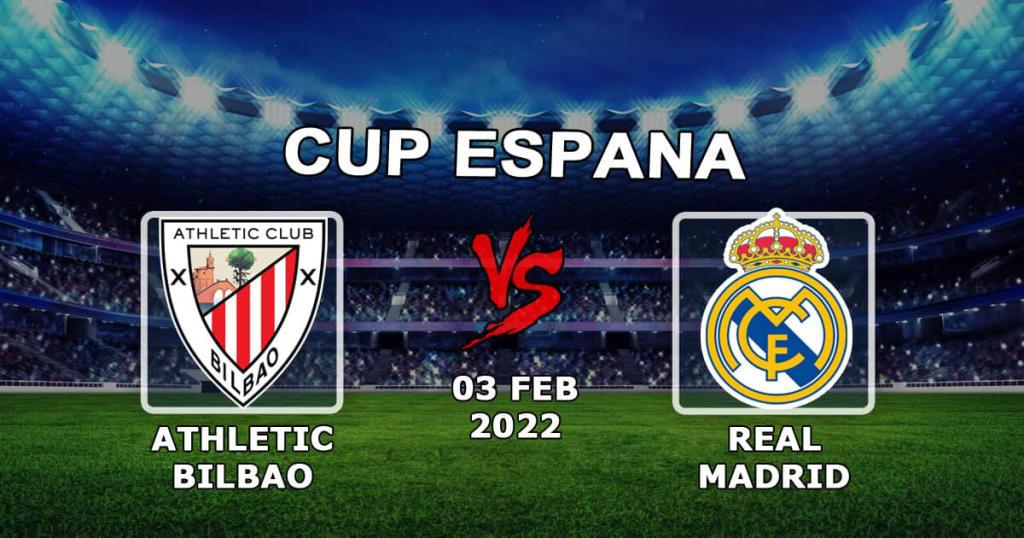 Атлетик Бильбао - Реал Мадрид: прогноз и ставка на матч 1/4 Кубка Испании - 03.02.2022