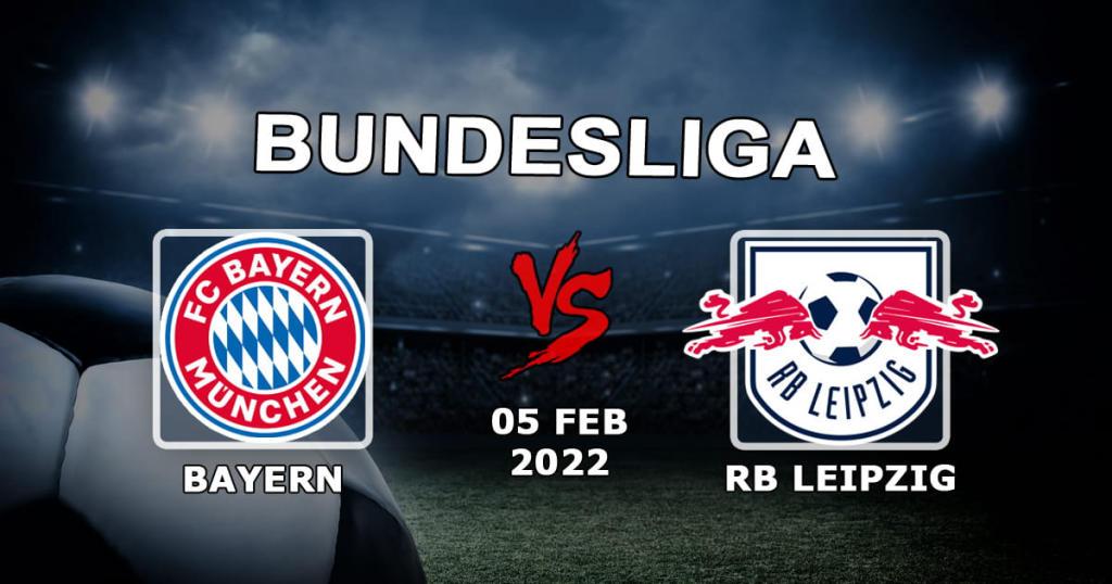 Бавария - РБ Лейпциг: прогноз и ставка на матч Бундеслиги - 05.02.2022