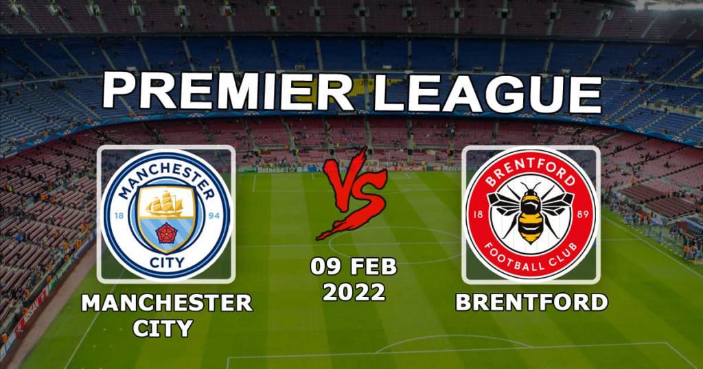 Манчестер Сити - Брентфорд: прогноз и ставка на матч АПЛ - 09.02.2022