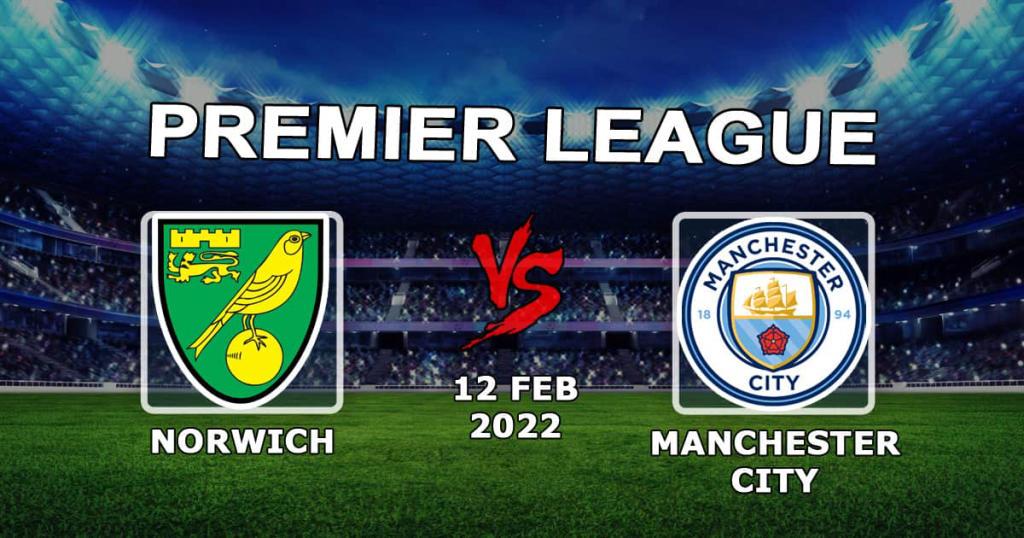 Норвич - Манчестер Сити: прогноз и ставка на матч АПЛ - 12.02.2022