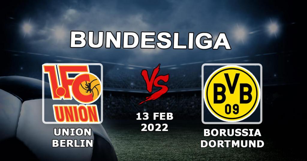 Унион Берлин - Боруссия Дортмунд: прогноз и ставка на матч Бундеслиги - 13.02.2022