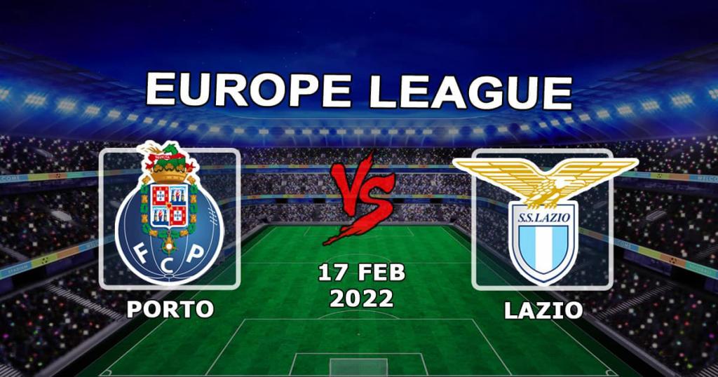 Порту - Лацио: прогноз и ставка на матч 1/16 финала Лиги Европы - 17.02.2022