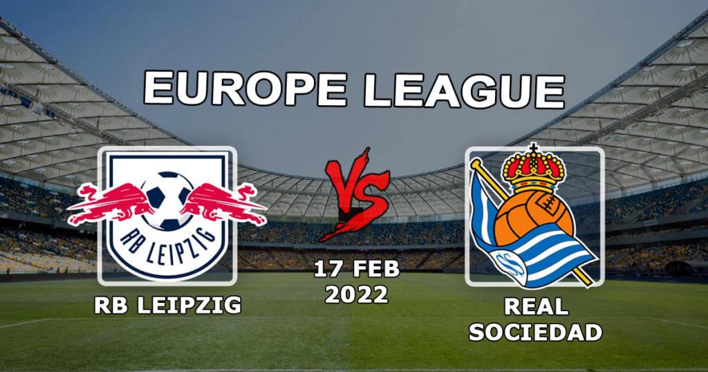 РБ Лейпциг - Реал Сосьедад: прогноз и ставка на матч 1/16 финала Лиги Европы - 17.02.2022