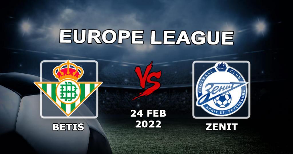 Бетис - Зенит: прогноз и ставка на матч Лиги Европы - 24.02.2022
