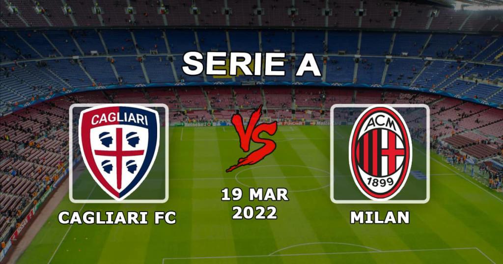 Кальяри - Милан: прогноз и ставка на матч Серии А - 19.03.2022
