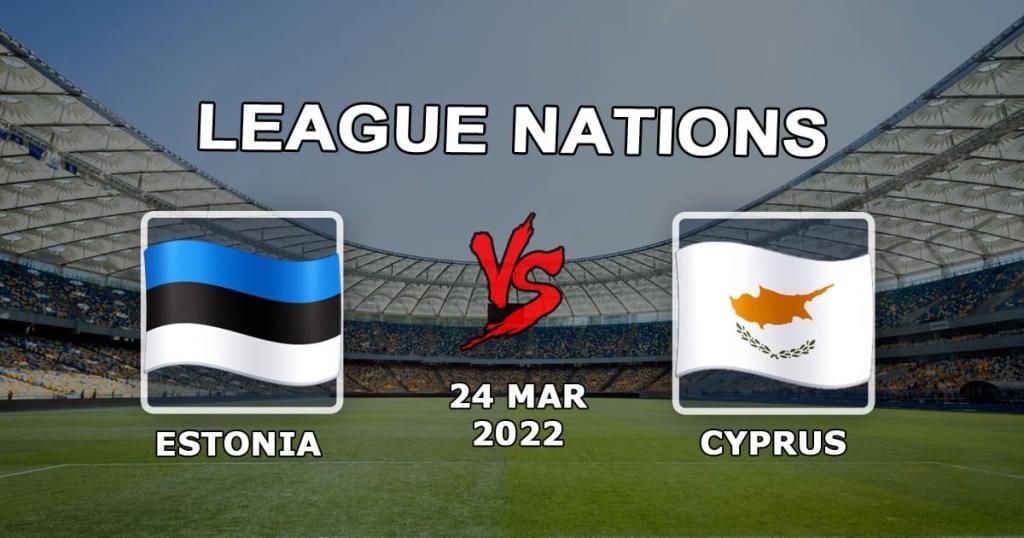 Эстония - Кипр: прогноз и ставка на матч Лиги Наций - 24.03.2022