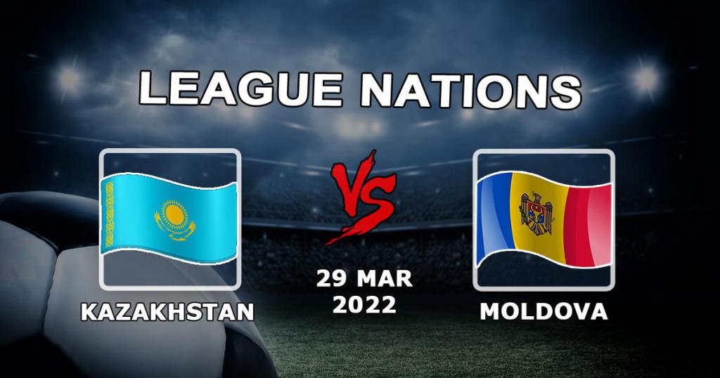 Казахстан - Молдова: прогноз и ставка на матч Лиги Наций - 29.03.2022