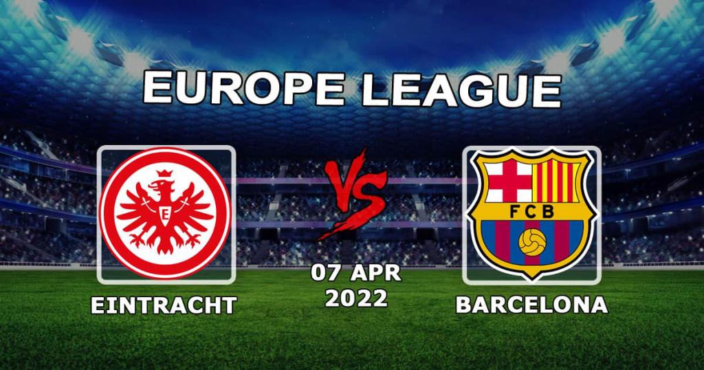 Айнтрахт - Барселона: прогноз и ставка на матч Лиги Европы - 07.04.2022