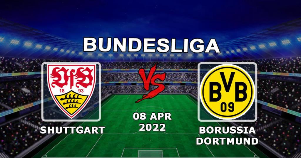 Штутгарт - Боруссия Дортмунд: прогноз и ставка на матч Бундеслиги - 08.04.2022