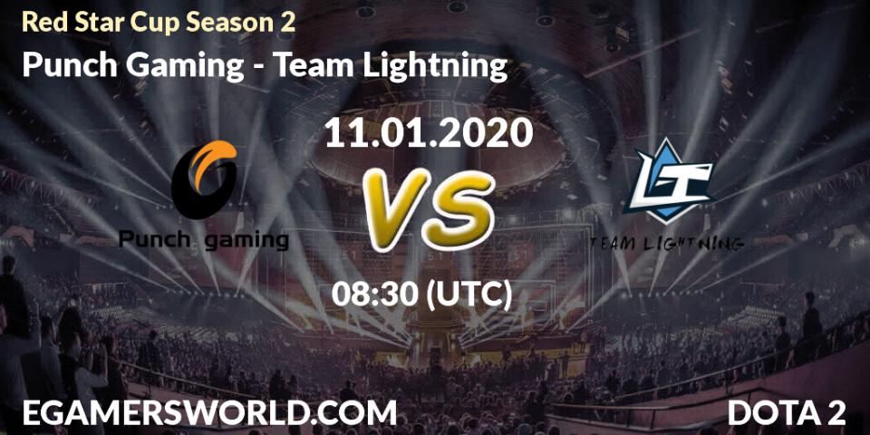 Punch Gaming - Team Lightning: прогноз. 11.01.20, Dota 2, Red Star Cup Season 2