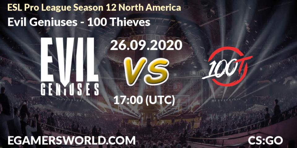 Evil Geniuses - 100 Thieves: прогноз. 26.09.20, CS2 (CS:GO), ESL Pro League Season 12 North America