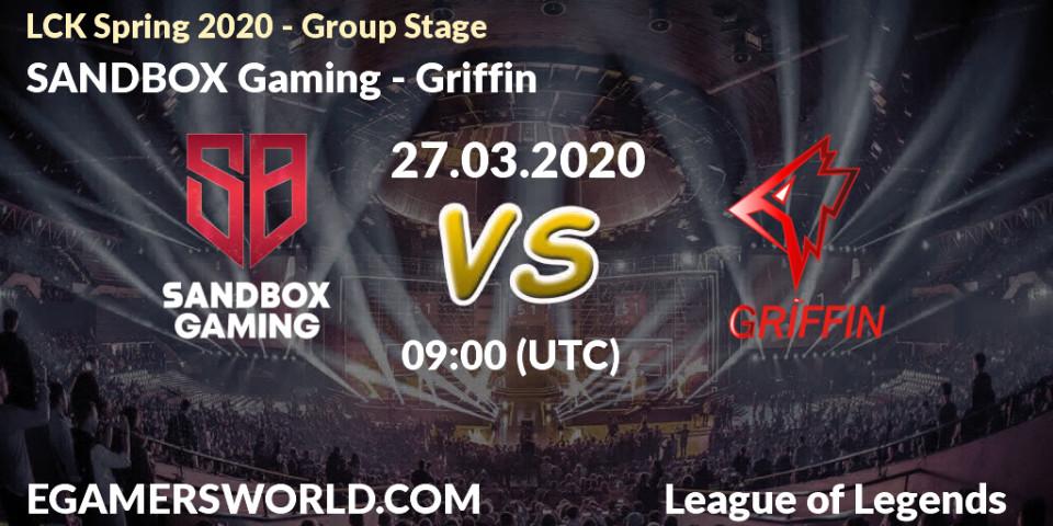 SANDBOX Gaming - Griffin: прогноз. 27.03.2020 at 07:34, LoL, LCK Spring 2020 - Group Stage