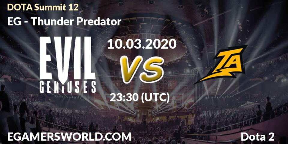 EG - Thunder Predator: прогноз. 10.03.2020 at 22:45, Dota 2, DOTA Summit 12