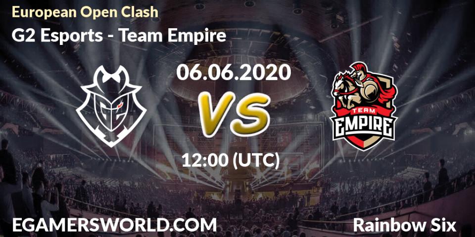 G2 Esports - Team Empire: прогноз. 06.06.2020 at 12:00, Rainbow Six, European Open Clash