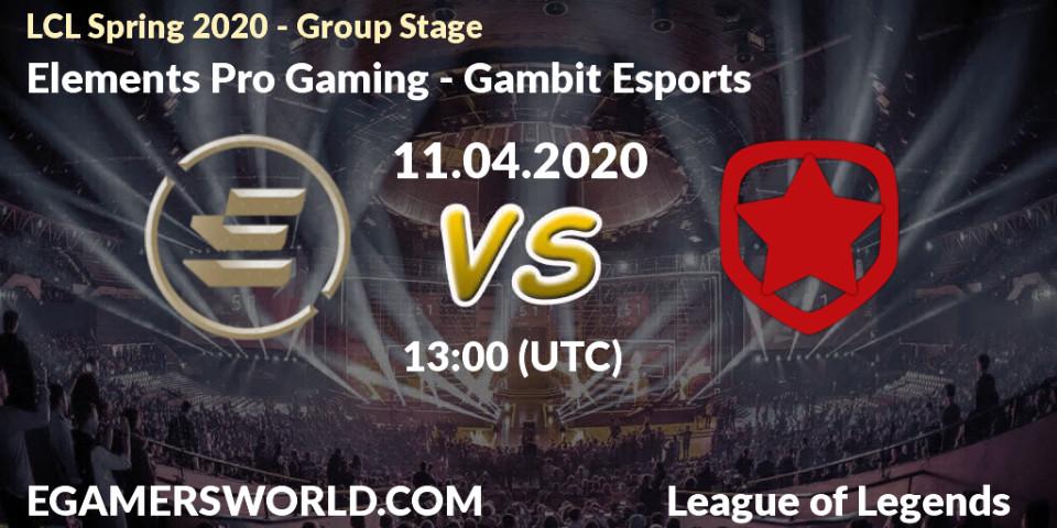 Elements Pro Gaming - Gambit Esports: прогноз. 11.04.2020 at 13:00, LoL, LCL Spring 2020 - Group Stage
