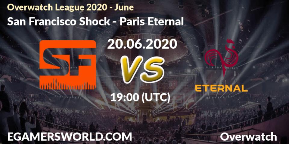 San Francisco Shock - Paris Eternal: прогноз. 20.06.2020 at 19:00, Overwatch, Overwatch League 2020 - June