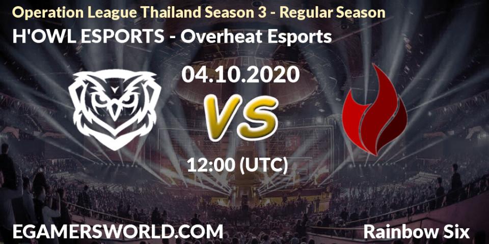 H'OWL ESPORTS - Overheat Esports: прогноз. 04.10.2020 at 12:00, Rainbow Six, Operation League Thailand Season 3 - Regular Season