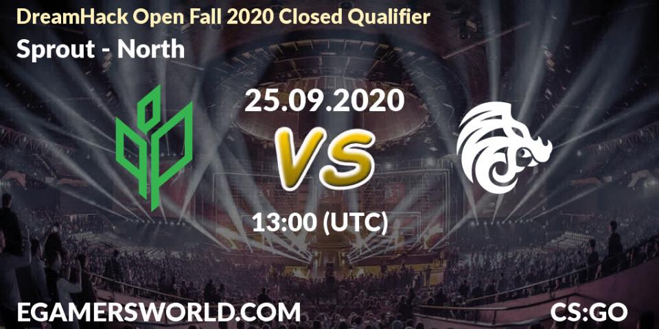Sprout - North: прогноз. 25.09.2020 at 13:00, Counter-Strike (CS2), DreamHack Open Fall 2020 Closed Qualifier