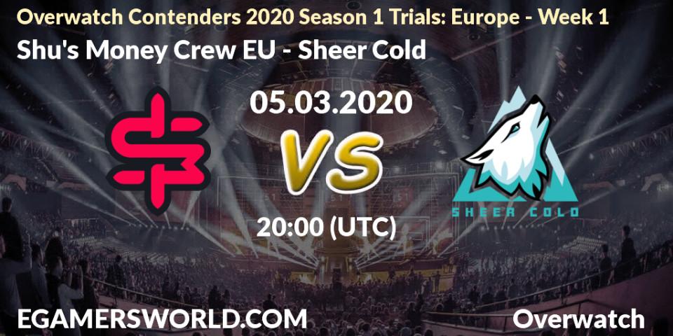 Shu's Money Crew EU - Sheer Cold: прогноз. 05.03.2020 at 20:00, Overwatch, Overwatch Contenders 2020 Season 1 Trials: Europe - Week 1