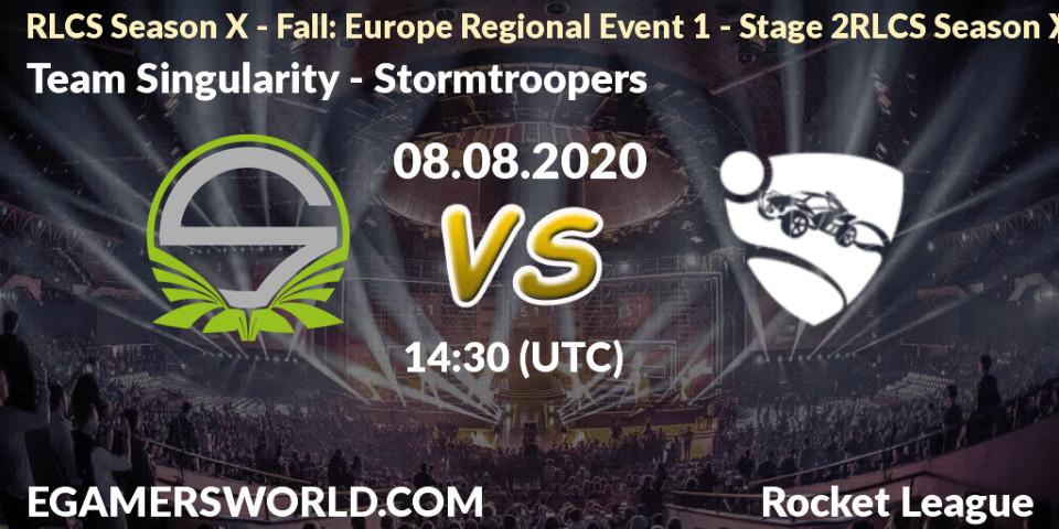 Team Singularity - Stormtroopers: прогноз. 08.08.2020 at 14:30, Rocket League, RLCS Season X - Fall: Europe Regional Event 1 - Stage 2RLCS Season X - Fall: Europe Regional Event 1 - Stage 2