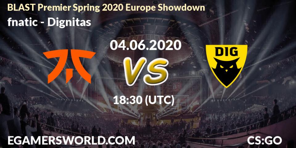 fnatic - Dignitas: прогноз. 04.06.2020 at 18:55, Counter-Strike (CS2), BLAST Premier Spring 2020 Europe Showdown