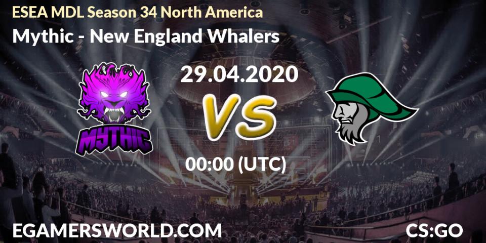 Mythic - New England Whalers: прогноз. 29.04.2020 at 00:20, Counter-Strike (CS2), ESEA MDL Season 34 North America