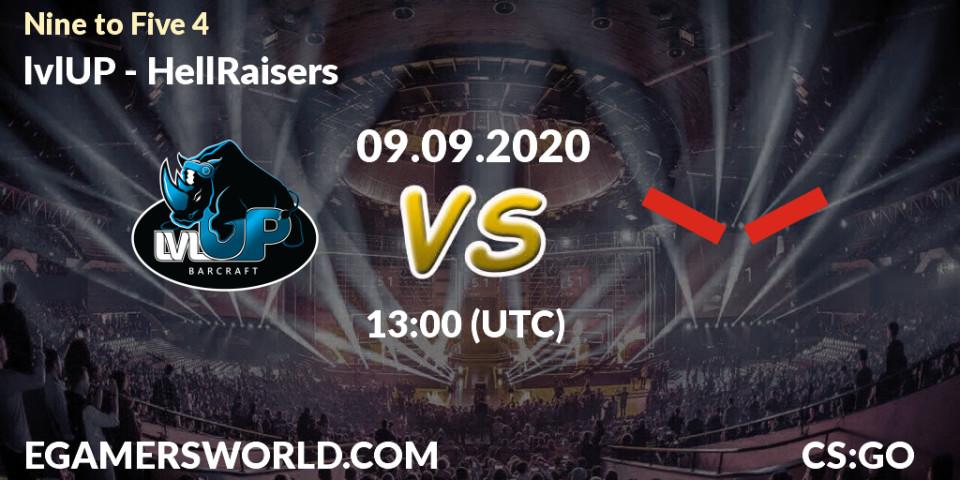 lvlUP - HellRaisers: прогноз. 09.09.2020 at 13:00, Counter-Strike (CS2), Nine to Five 4