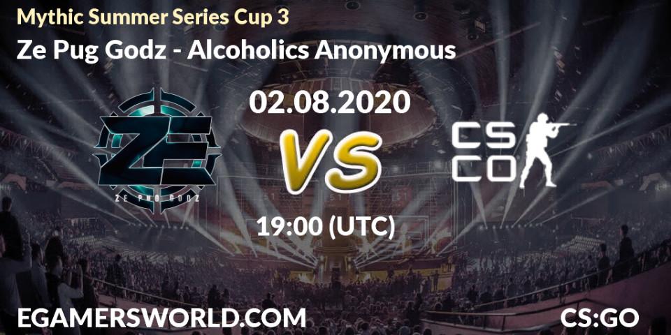 Ze Pug Godz - Alcoholics Anonymous: прогноз. 02.08.2020 at 19:05, Counter-Strike (CS2), Mythic Summer Series Cup 3