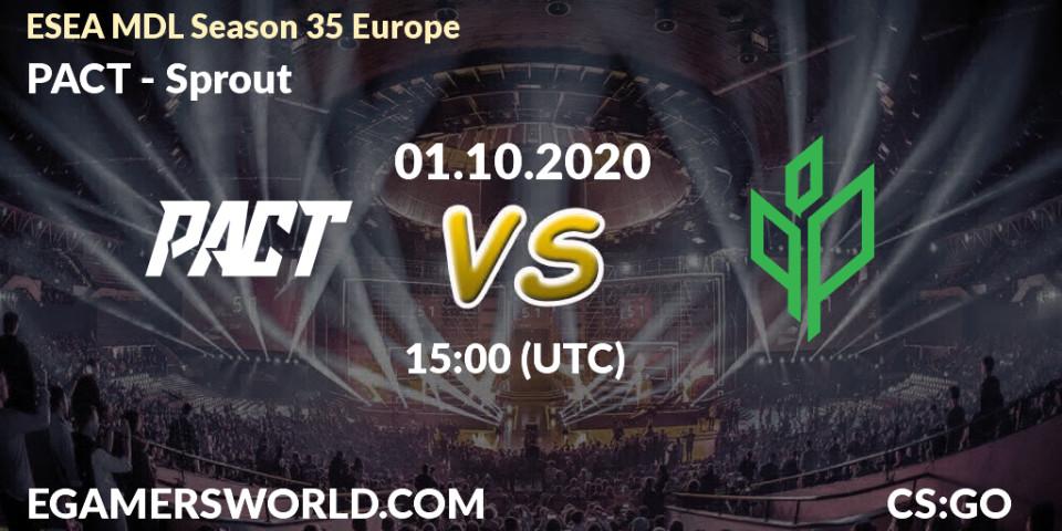 PACT - Sprout: прогноз. 01.10.2020 at 15:00, Counter-Strike (CS2), ESEA MDL Season 35 Europe