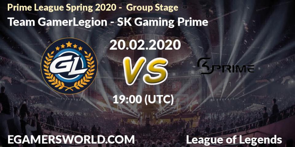 Team GamerLegion - SK Gaming Prime: прогноз. 20.02.20, LoL, Prime League Spring 2020 - Group Stage