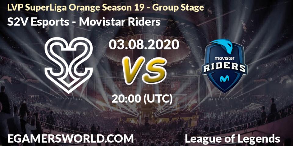 S2V Esports - Movistar Riders: прогноз. 03.08.2020 at 20:00, LoL, LVP SuperLiga Orange Season 19 - Group Stage