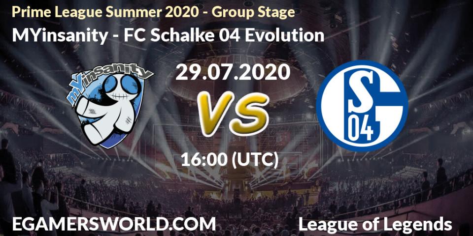 MYinsanity - FC Schalke 04 Evolution: прогноз. 29.07.2020 at 20:00, LoL, Prime League Summer 2020 - Group Stage