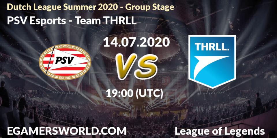 PSV Esports - Team THRLL: прогноз. 14.07.2020 at 18:50, LoL, Dutch League Summer 2020 - Group Stage