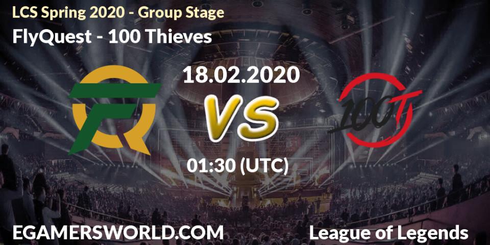 FlyQuest - 100 Thieves: прогноз. 18.02.20, LoL, LCS Spring 2020 - Group Stage