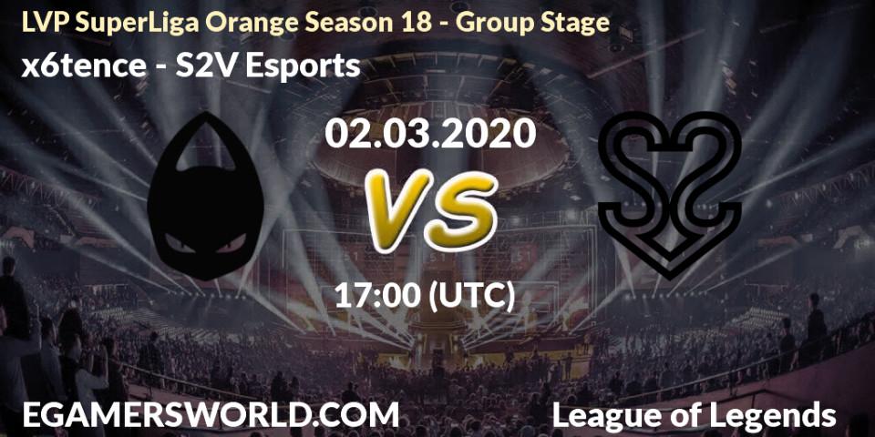 x6tence - S2V Esports: прогноз. 02.03.20, LoL, LVP SuperLiga Orange Season 18 - Group Stage