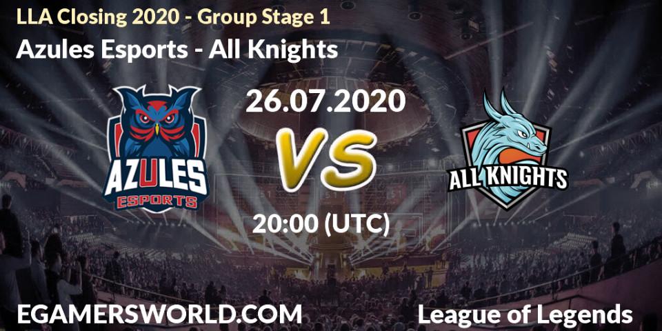 Azules Esports - All Knights: прогноз. 26.07.2020 at 22:00, LoL, LLA Closing 2020 - Group Stage 1